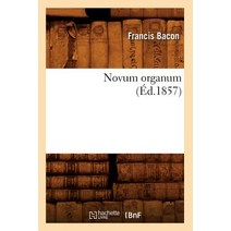 Novum Organum (Ed.1857), Hachette Livre - Bnf