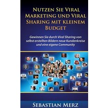 Nutzen Sie Viral Marketing Und Viral Sharing Mit Kleinem Budget, Books on Demand