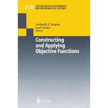 Constructing and Applying Objective Functions: Proceedings of the Fourth International Conference on E..., Springer