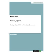 Was Ist Jugend?, Grin Publishing