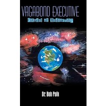 Vagabond Executive: Citadel of Mediocrity Hardcover, Authorhouse