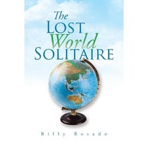 The Lost World Solitaire Paperback, Authorhouse