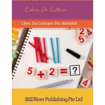 Colore Da Lettera: Libro Da Colorare Per Bambini Paperback, Createspace Independent Publishing Platform