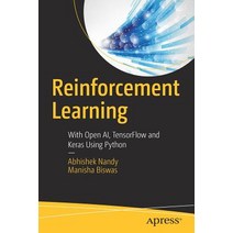 Reinforcement Learning: With Open Ai Tensorflow and Keras Using Python Paperback, Apress