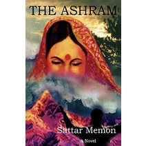 The Ashram Paperback, Booksurge Publishing