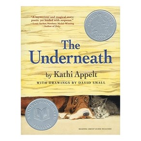 The Undeneath (2009 Newbey Medal Hono), Atheneum Books