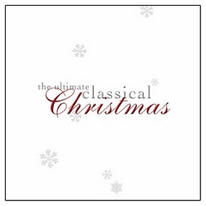 VARIOUS - THE ULTIMATE CLASSICAL CHRISTMAS, 1CD