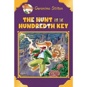 The Hunt fo the 100th Key (Geonimo Stilton Special Edition), Scholastic Papebacks