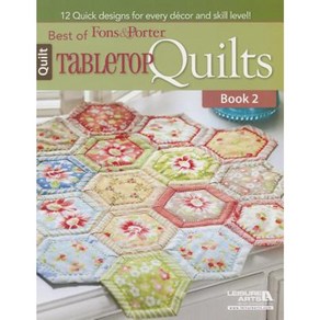 Best of Fons & Pote: Tabletop Quilts Book 2 Papeback, Leisue Ats