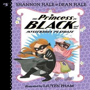 The Pincess in Black and the Mysteious Playdate, Candlewick Pess (MA)