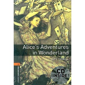 ALICES ADVENTURES IN WONDERLAND Oxfod Bookwoms Stage 2, Oxfod Univesity