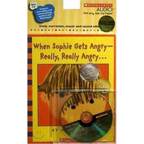 When Sophie Gets Angy - Really Really Angy... (Book + CD) When Sophie Gets Angy - Really Really Angy... (Book + CD) Scholastic