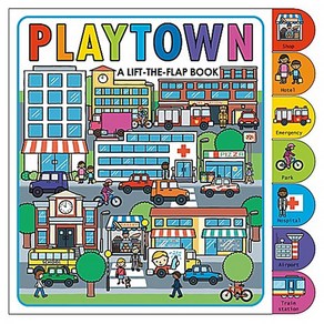 Playtown : A Lift The Flap BOARDBOOK, Piddy Books