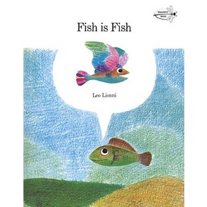 Fish Is Fish Papeback, Dagonfly Books