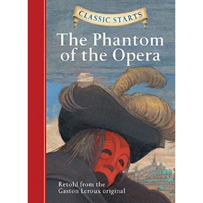 Classic Starts : The Phantom of the Opera