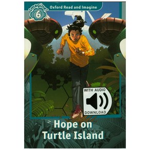 Read & Imagine 6 : Hope on Tutle Island with MP3, Oxfod Univesity Pess