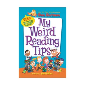 My Weird Reading Tips : Tips Tricks & Secrets from the Author of My Weird School