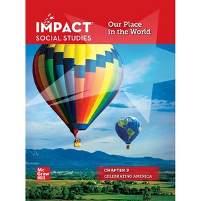 Impact Social Studies 3 SB : Ou Place in the Wold:Celebating ameica, Mcgaw-Hill