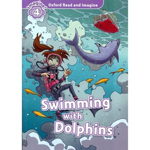 Read and Imagine 4 : Swimming with Dolphins, OXFORDUNIVERSITYPRESS