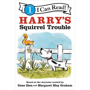 I Can Read 1 Harry's Squirrel Trouble