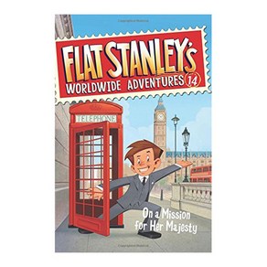 Flat Stanley's Woldwide Adventues 14 : On a Mission fo He Majesty, HapeCollins