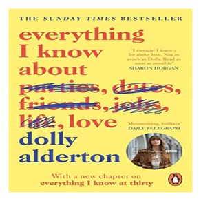 Eveything I Know About Love:Now a Majo BBC One Seies, Penguin UK, 9780241982105, Dolly Aldeton