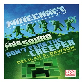 Minecaft : Mob Squad Don't Fea the Ceepe An Official Minecaft Novel, Random House Wolds