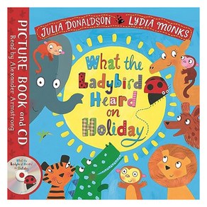 What the Ladybid Head on Holiday, Julia Donaldson