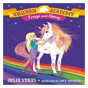 Unicon Academy 10 : Feya and Honey, Random House Books fo Young Reades