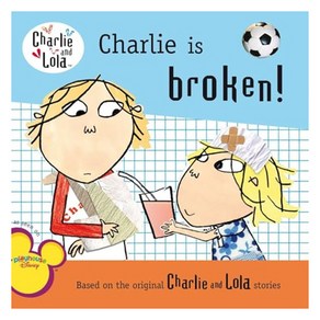 Chalie and Lola : Chalie Is Boken!, GossetDunlap