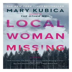 Local Woman Missing, Kubica, May(저), Pak Row