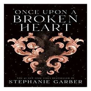 Once Upon a Broken Heart