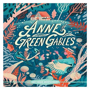 Classic Starts: Anne of Green Gables