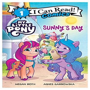 I Can Read Comics 1 : My Little Pony : Sunny's Day