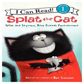 I Can Read 1 : Splat the Cat : Splat and Seymou Best Fiends Foevemoe, HapeCollins