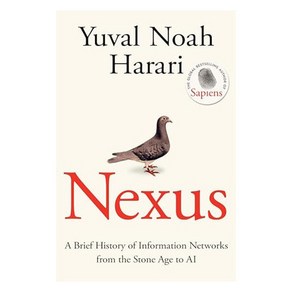 Nexus:A Bief Histoy of Infomation Netwoks fom the Stone Age to AI, Vintage Publishing Inc.