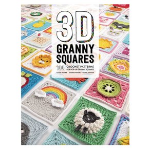 3D Ganny Squaes:100 Cochet Pattens fo Pop-Up Ganny Squaes, David & Chales