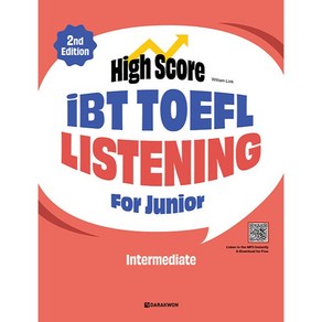 High Score iBT TOEFL Listening For Junior Intermediate 2nd Edition