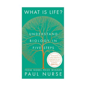 What is Life? : Undestand Biology in Five Steps, David Fickling Books