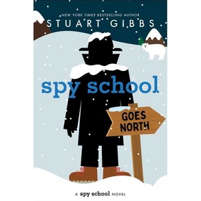 Spy School Goes Noth, Simon & Schuste