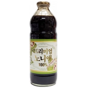 프리미엄 노니액 100% 1000ml, 1개, 1L