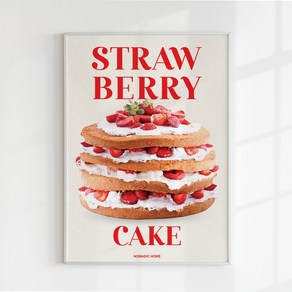 노마딕홈 인테리어 딸기 케이크 디저트 카페 포스터, STRAWBERRY CAKE