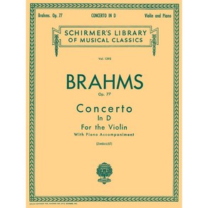 Bahms - Conceto In D Op. 77 브람스 - 바이올린 협주곡 D 장조 [50258920] Schime 셔머