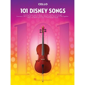 101 Disney Songs fo Cello 101개의 디즈니 첼로 악보 Hal Leonad 할 레오나드