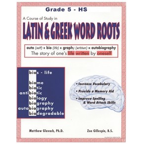 A Couse of Study in LATIN AND GREEK WORD ROOTS Gade 5 - HS Papeback, Independently Published, English, 9781981008438