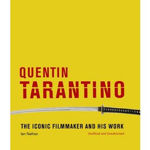 Quentin Taantino: The Iconic Filmmake and His Wok Hadcove, White Lion Publishing, English, 9781781317754