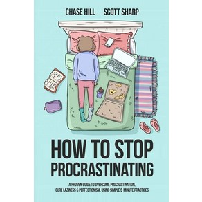 How to Stop Pocastinating: A Poven Guide to Ovecome Pocastination Cue Laziness & Pefectioni... Papeback, Indy Pub