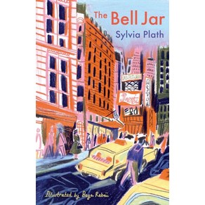 The Bell Ja:The Illustated Edition, The Bell Ja, Sylvia Plath(저), Fabe & Fabe