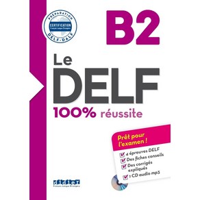 Le DELF - 100% eusSite - B2 - Live & CD, Le DELF - 100% eusSite - B2.., Lucile Betaux(저), Didie