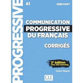 Communication Pogessive A1 Debutant Coiges, Communication Pogessive A1.., Miquel Claie(저), Cle Intenational